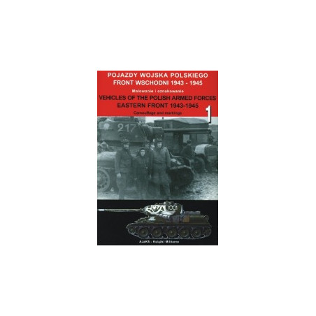 Pojazdy Wojska Polskiego Front Wschodni 1943-1945