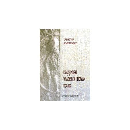 Książę Polski Władysław I Herman 1079-1102