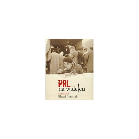 PRL na widelcu