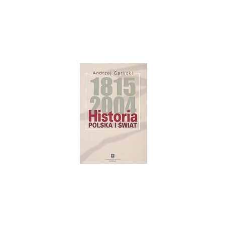 Historia Polska i świat 1815-2004