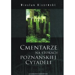 Cmentarze na stokach poznańskiej Cytadeli