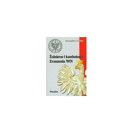 Żołnierze i kombatanci Zrzeszenia WiN