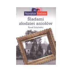 Śladami złodziei aniołów