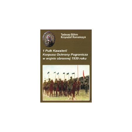1 Pułk Kawalerii Korpusu Ochrony Pogranicza w wojnie obronnej 1939 roku