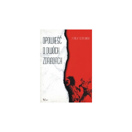 Opowieść o dwóch zdradach
