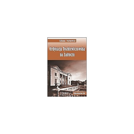 Ordynacja Tyszkiewiczowska na Zatroczu