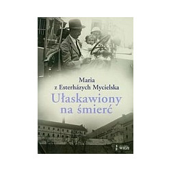 Ułaskawiony na śmierć