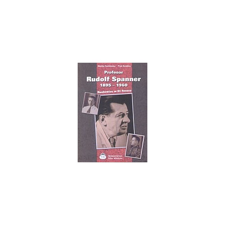 Profesor Rudolf Spanner 1895-1960