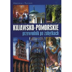 Kujawsko-pomorskie przewodnik po zabytkach