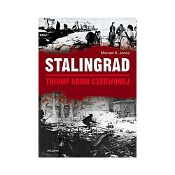 Stalingrad Triumf Armii Czerwonej