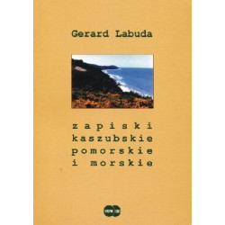 Zapiski kaszubskie, pomorskie i morskie