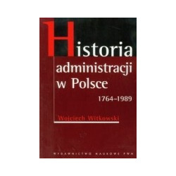 Historia administracji w Polsce 1764-1989
