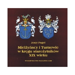 Mielżyńscy i Turnowie w kręgu starożytników XIX wieku