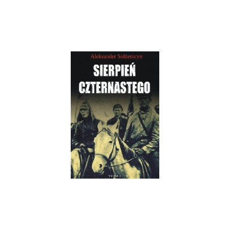 Sierpień czternastego. Tom 1-2