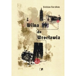 Z Wilna do Wrocławia