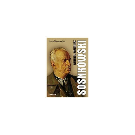 Generał Kazimierz Sosnkowski