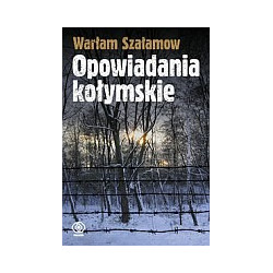 Opowiadania kołymskie