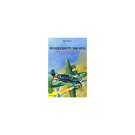 Messerschmitty nad Sofią