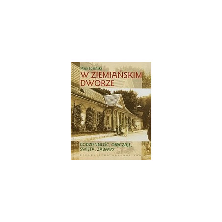W ziemiańskim dworze