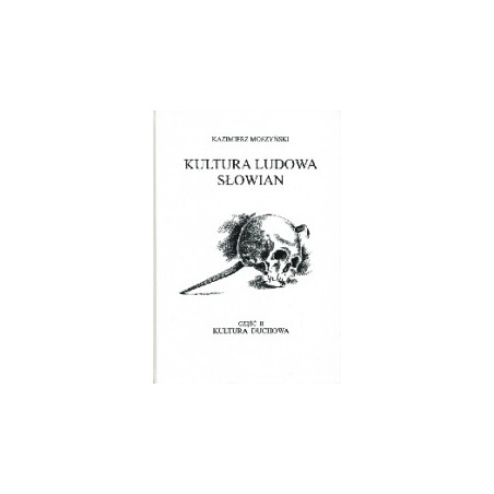 Kultura ludowa Słowian tom II + Atlas kultury ludowej w Polsce