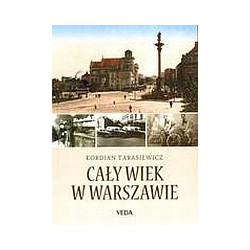 Cały wiek w Warszawie