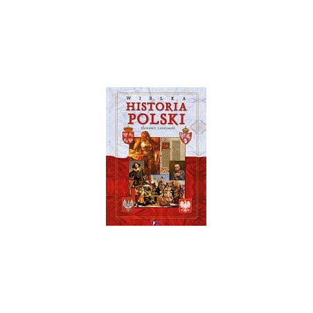 Wielka historia Polski