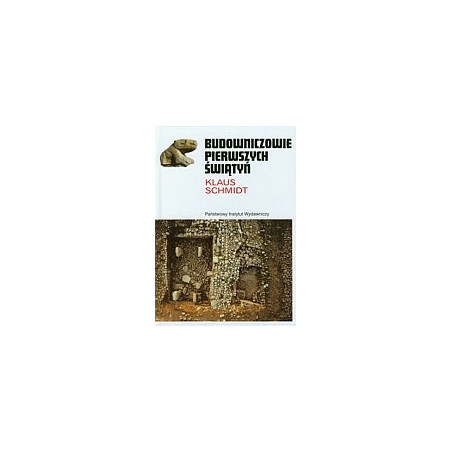 Budowniczowie pierwszych świątyń