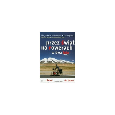 Przez świat na rowerach w dwa lata