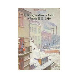 Żydowscy malarze w Łodzi w latach 1880-1919