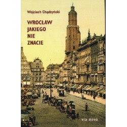 Wrocław jakiego nie znacie
