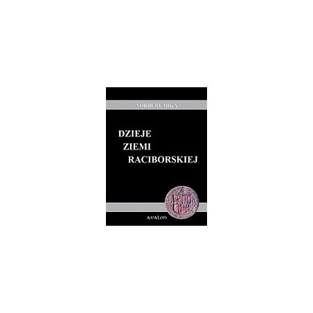 Dzieje ziemi raciborskiej