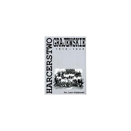 Harcerstwo grajewskie 1919-1945
