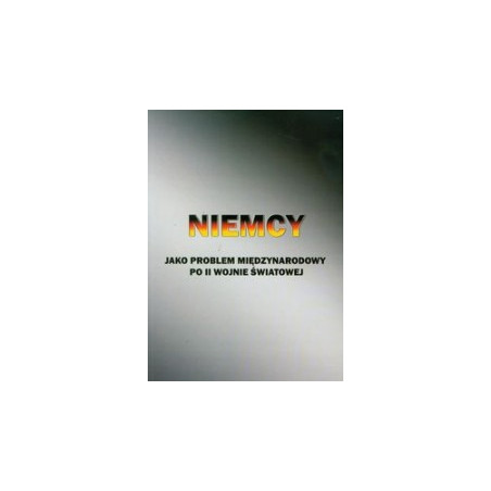 Niemcy jako problem międzynarodowy po II wojnie światowej