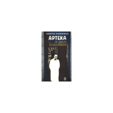 Apteka w getcie krakowskim