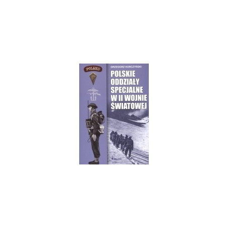 Polskie oddziały specjalne w II wojnie światowej