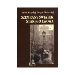 Szemrany światek starego Lwowa
