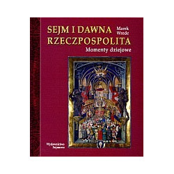 Sejm i dawna Rzeczpospolita