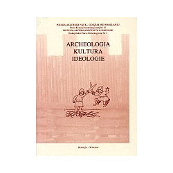 Archeologia Kultura Ideologie