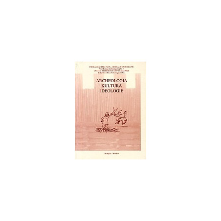 Archeologia Kultura Ideologie