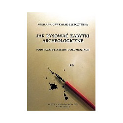 Jak rysować zabytki archeologiczne