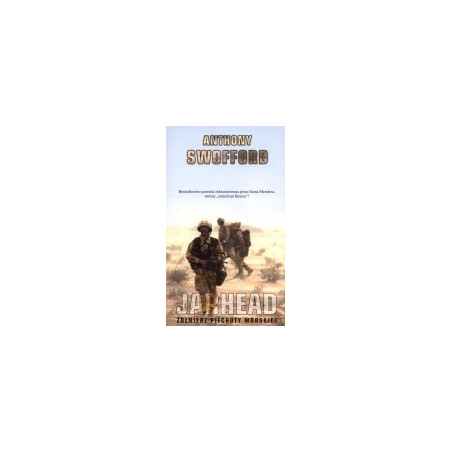 Jarhead. Żołnierz piechoty morskiej