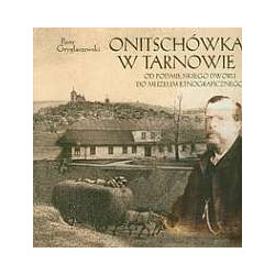 Onitschówka w Tarnowie