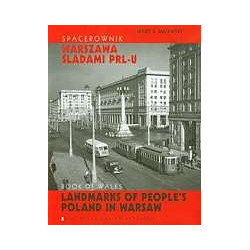 Spacerownik Warszawa śladami PRL-u
