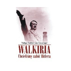 Walkiria. Chcieliśmy zabić Hitlera