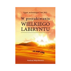 W poszukiwaniu Wielkiego Labiryntu