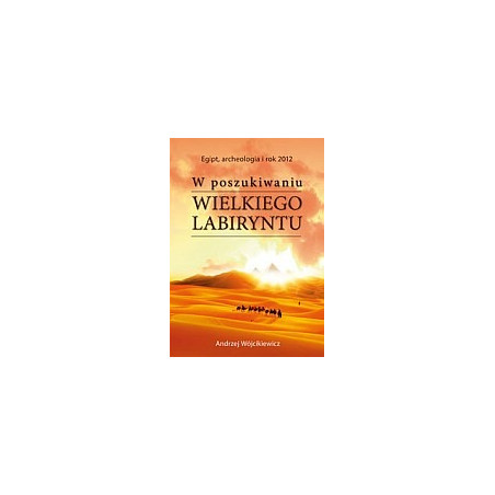 W poszukiwaniu Wielkiego Labiryntu
