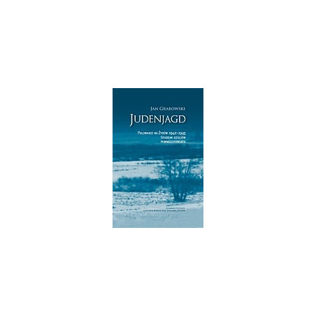 Judenjagd Polowanie na Żydów 1942-1945
