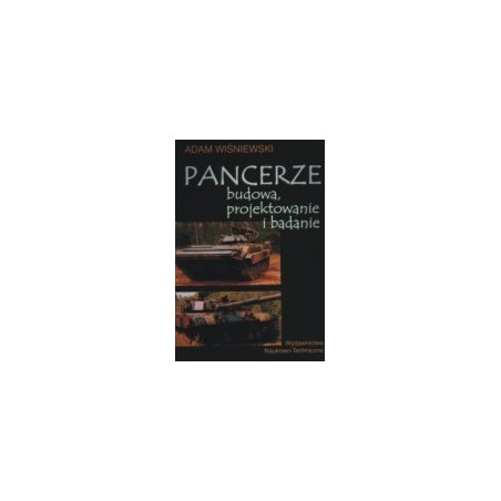 Pancerze - budowa, projektowanie i badanie