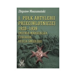 1 Pułk Artylerii Przeciwlotniczej 1920-1939 imienia marszałka Edwarda Rydza-Śmigłego