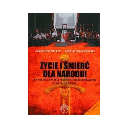 Życie i śmierć dla Narodu!